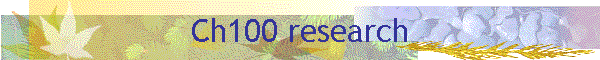 Ch100 research