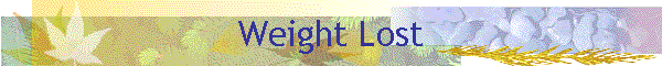 Weight Lost